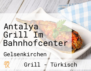 Antalya Grill Im Bahnhofcenter