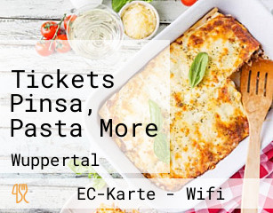 Tickets Pinsa, Pasta More