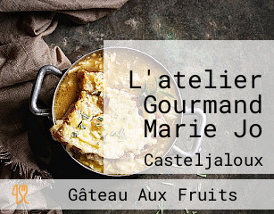 L'atelier Gourmand Marie Jo