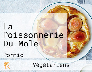 La Poissonnerie Du Mole