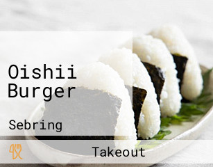 Oishii Burger