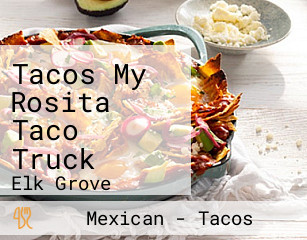 Tacos My Rosita Taco Truck