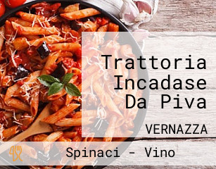 Trattoria Incadase Da Piva