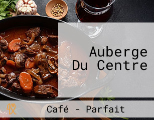 Auberge Du Centre