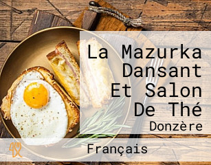 La Mazurka Dansant Et Salon De Thé