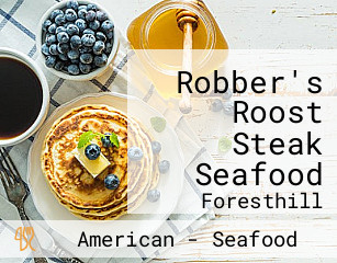 Robber's Roost Steak Seafood