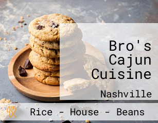 Bro's Cajun Cuisine