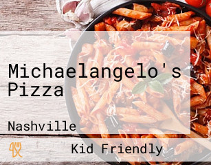 Michaelangelo's Pizza