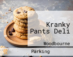 Kranky Pants Deli