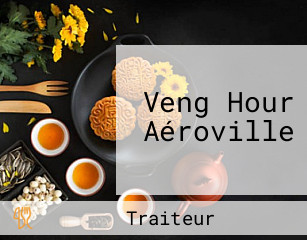 Veng Hour Aéroville