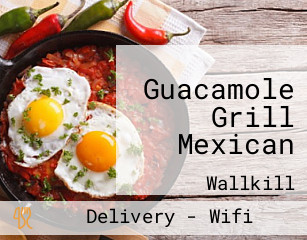 Guacamole Grill Mexican