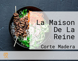 La Maison De La Reine