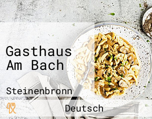 Gasthaus Am Bach