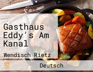 Gasthaus Eddy's Am Kanal