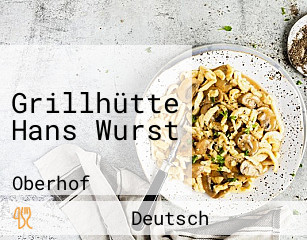 Grillhütte Hans Wurst