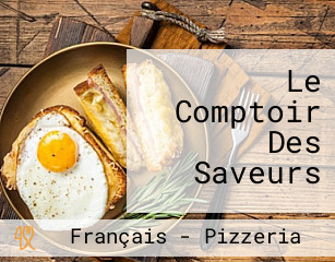 Le Comptoir Des Saveurs