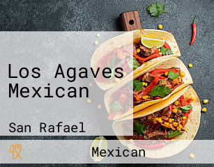 Los Agaves Mexican