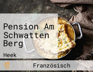 Pension Am Schwatten Berg