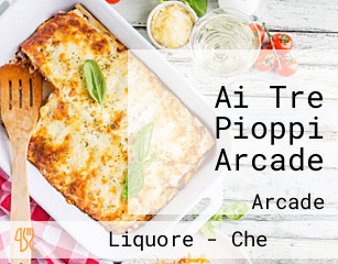 Ai Tre Pioppi Arcade