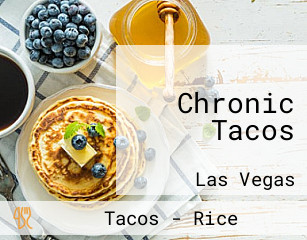 Chronic Tacos