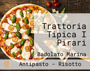 Trattoria Tipica I Pirari