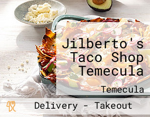 Jilberto's Taco Shop Temecula