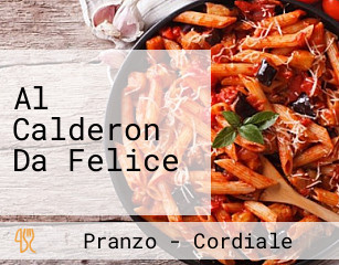 Al Calderon Da Felice