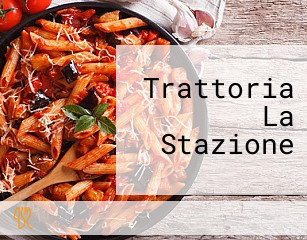 Trattoria La Stazione