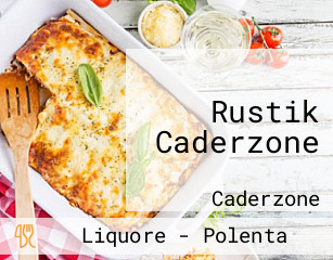 Rustik Caderzone