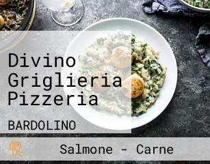 Divino Griglieria Pizzeria