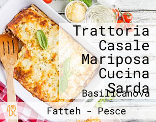 Trattoria Casale Mariposa Cucina Sarda