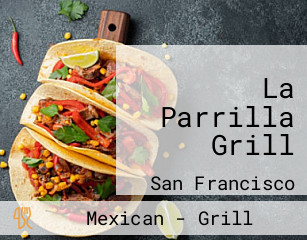 La Parrilla Grill