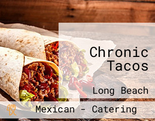 Chronic Tacos