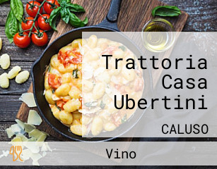 Trattoria Casa Ubertini