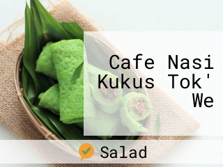 Cafe Nasi Kukus Tok' We