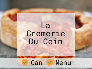 La Cremerie Du Coin