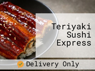 Teriyaki Sushi Express