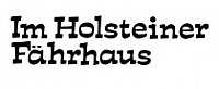 Im Holsteiner Fährhaus