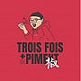 Trois Fois Plus De Piment