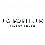 La Famille Finest Lunch