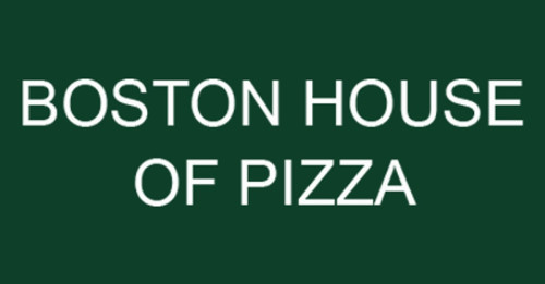 Boston House Of Pizza