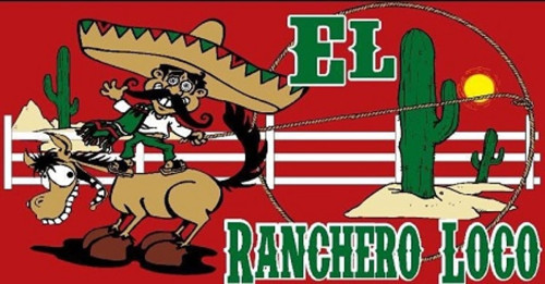 El Ranchero Loco Mexican And Grill